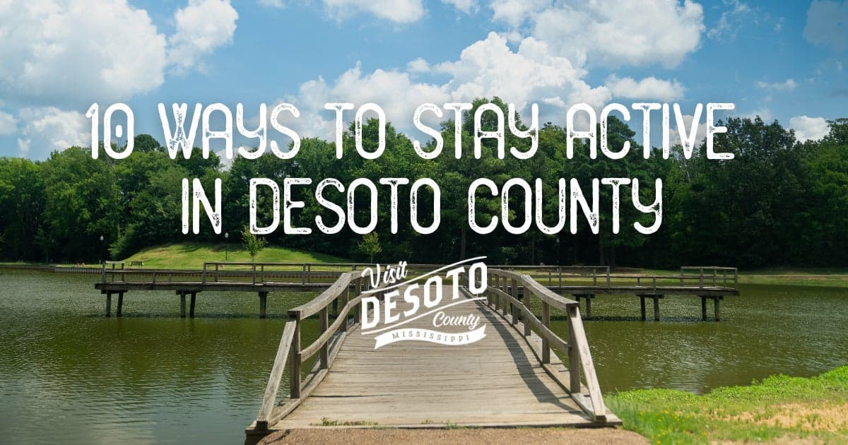 10 ways to stay active in desoto county blog hero