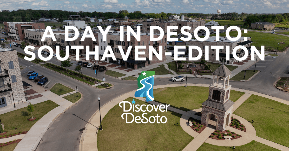 a day in desoto southaven edition blog hero