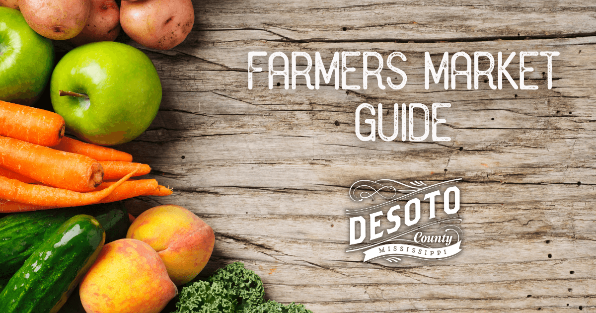 desoto county farmers market guide blog hero