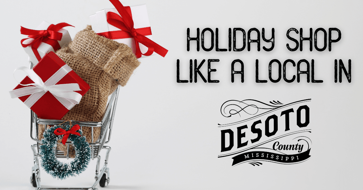 holiday shop like a local in desoto county blog hero