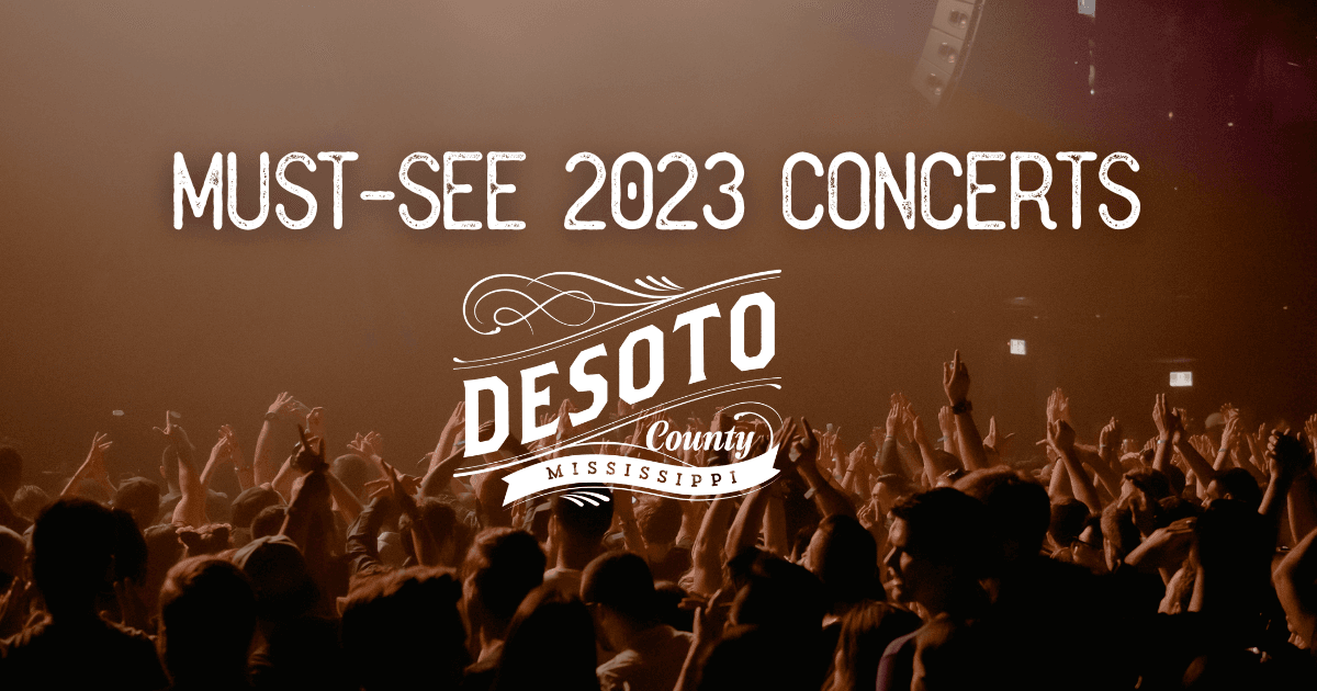 must see desoto county concerts in 2023 blog hero