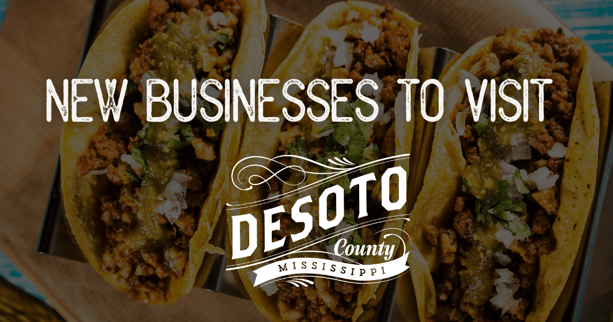new businesses to visit in desoto county blog hero