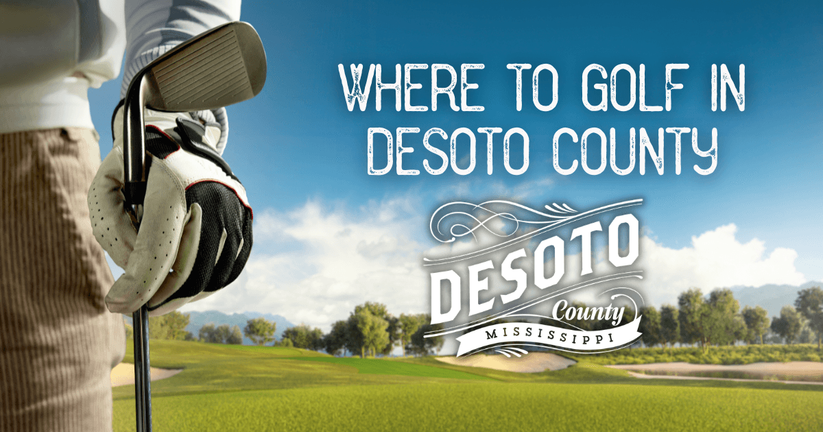 where to golf in desoto county blog hero