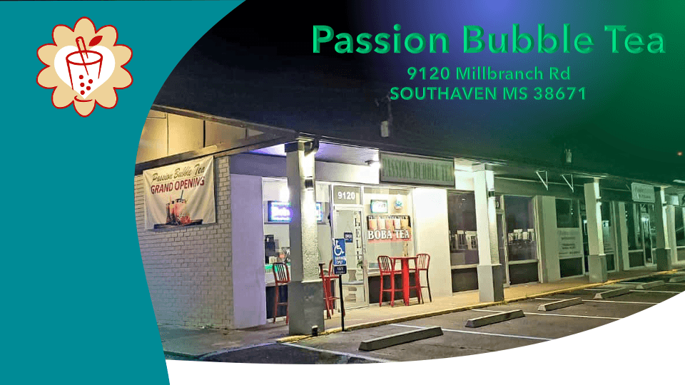 Passion Bubble Tea in Southaven