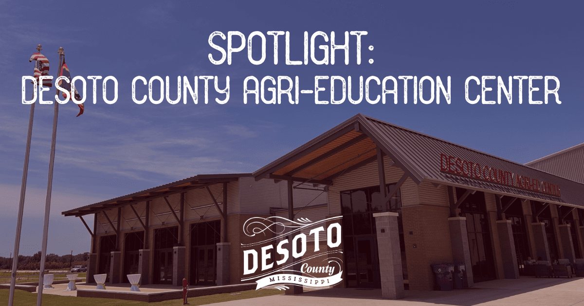 spotlight desoto county agri education center blog hero