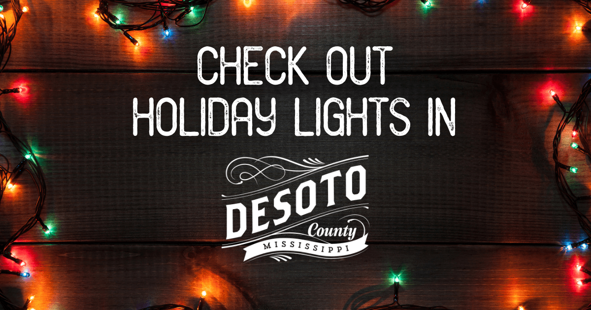 where to see holiday lights in desoto county blog hero